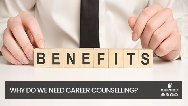 Why do we need career counselling?